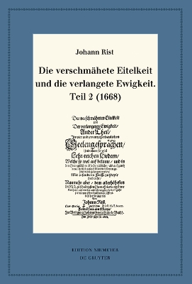 Book cover for Die Verschmahete Eitelkeit Und Die Verlangete Ewigkeit, Teil 2 (1668)