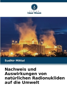 Book cover for Nachweis und Auswirkungen von natürlichen Radionukliden auf die Umwelt