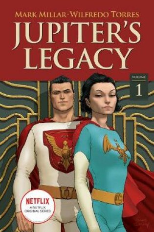 Cover of Jupiter's Legacy, Volume 1 (NETFLIX Edition)