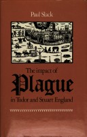 Book cover for The Impact of Plague in Tudor and Stuart England