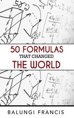 Book cover for 50 Formulas that Changed the World