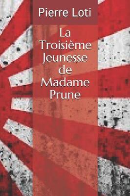 Book cover for La Troisieme Jeunesse de Madame Prune