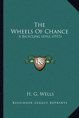 Book cover for The Wheels of Chance the Wheels of Chance