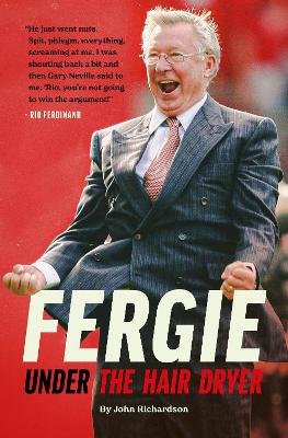 Book cover for Under The Hairdryer: Fergie Untold Tales