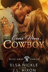 Book cover for Come Home, Cowboy