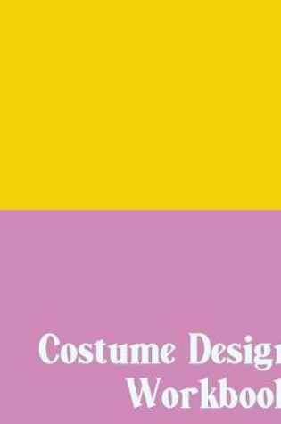 Cover of Costume Design Workbook
