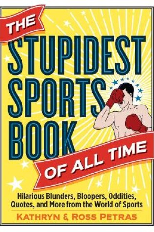 Cover of The Stupidest Sports Book of All Time