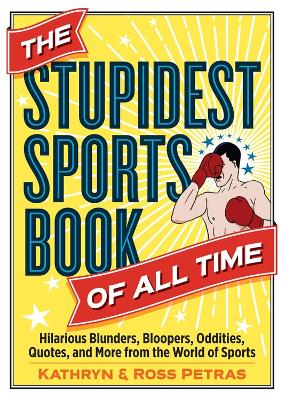 Book cover for The Stupidest Sports Book of All Time