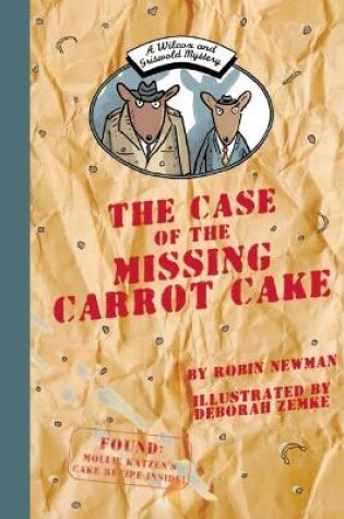 Cover of The Case of the Missing Carrot Cake