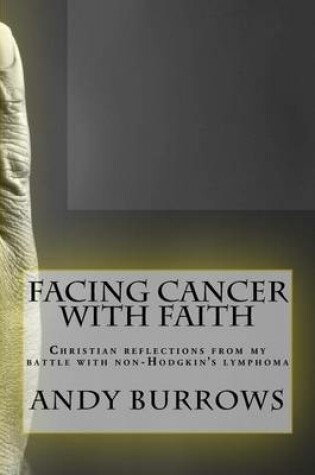Cover of Facing Cancer with Faith