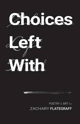 Cover of Choices Left With