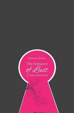Cover of The Romance of Lust or Early Experiences