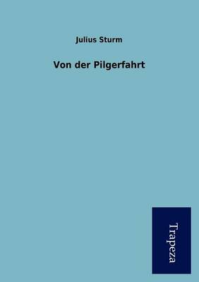 Book cover for Von Der Pilgerfahrt