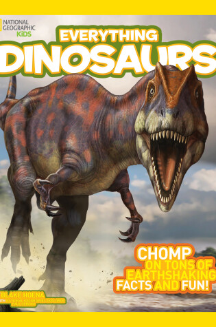 Cover of National Geographic Kids Everything Dinosaurs