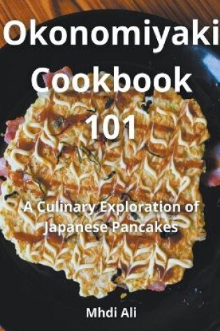 Cover of Okonomiyaki Cookbook 101