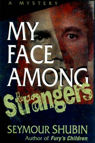 Cover of My Face Among Strangers