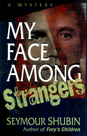 Book cover for My Face Among Strangers