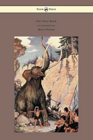 Cover of The Trail Book - With Illustrations by Milo Winter