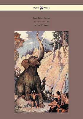 Cover of The Trail Book - With Illustrations by Milo Winter
