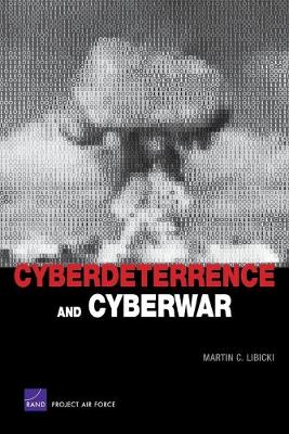 Book cover for Cyberdeterrence and Cyberwar