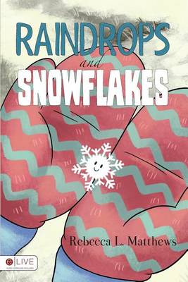 Book cover for Raindrops and Snowflakes