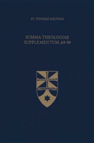 Cover of Summa Theologiae Supplementum 69-99