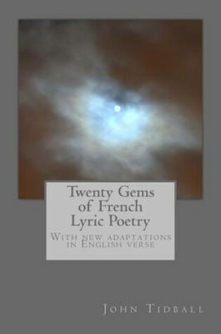 Cover of Twenty Gems of French Lyric Poetry