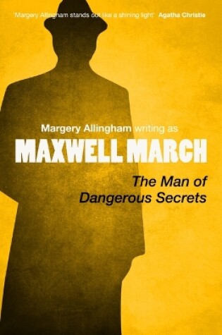 Cover of The Man of Dangerous Secrets