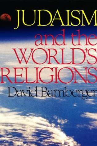 Cover of Judaism and the World's Religions