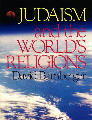 Book cover for Judaism and the World's Religions