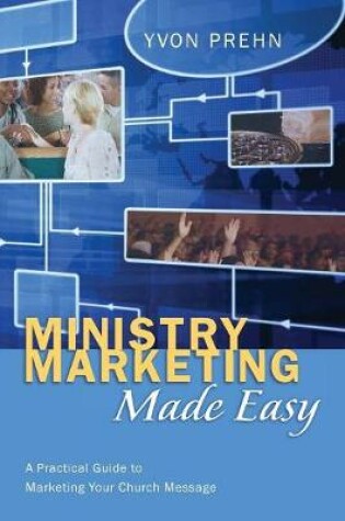 Cover of Ministry Marketing Made Easy