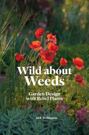 Cover of Wild about Weeds