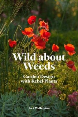 Cover of Wild about Weeds