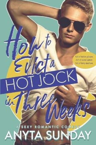 Cover of How to Evict a Hot Jock in Three Weeks