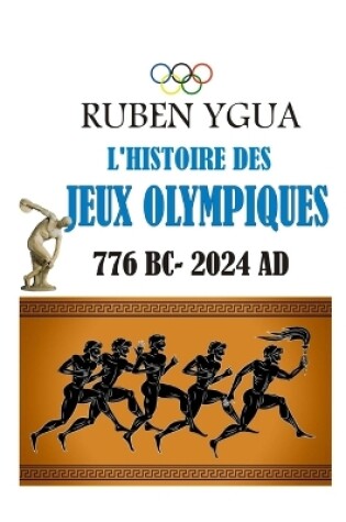 Cover of L'Histoire Des Jeux Olympiques