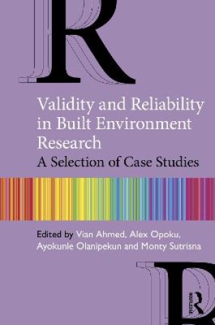 Cover of Validity and Reliability in Built Environment Research