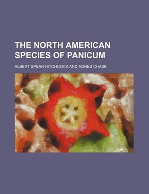 Book cover for The North American Species of Panicum