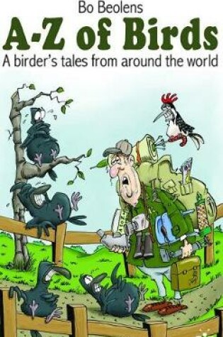 Cover of A-Z of Birds - A Birder's Tales from Around the World