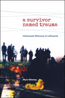 Book cover for A Survivor Named Trauma