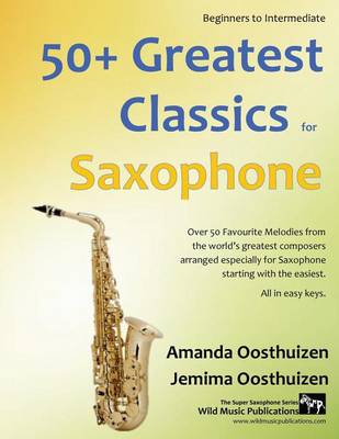 Book cover for 50+ Greatest Classics for Saxophone