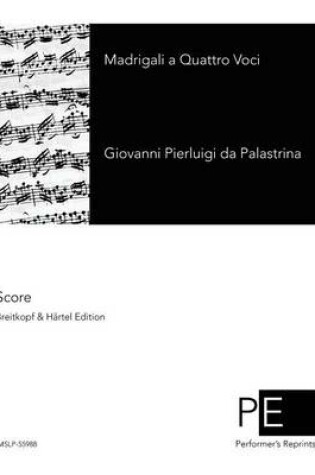 Cover of Madrigali a Quattro Voci