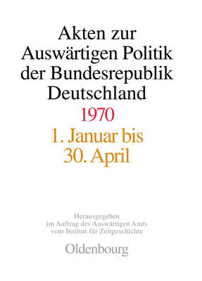 Book cover for Akten Zur Auswartigen Politik Der Bundesrepublik Deutschland 1970