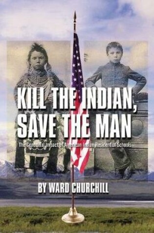 Cover of Kill the Indian, Save the Man