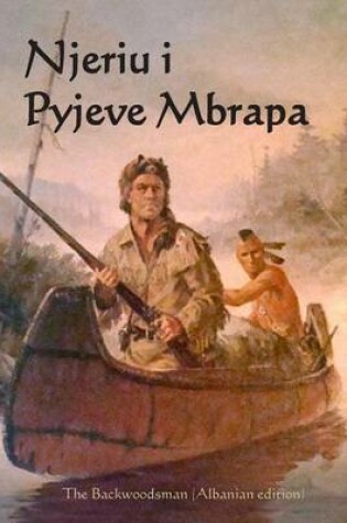 Cover of Njeriu I Pyjeve Mbrapa