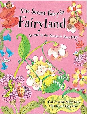Book cover for The Secret Fairy: The Secret Fairy In Fairyland