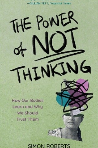 Cover of The Power of Not Thinking