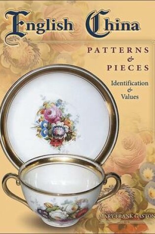 Cover of English China Patterns & Pieces