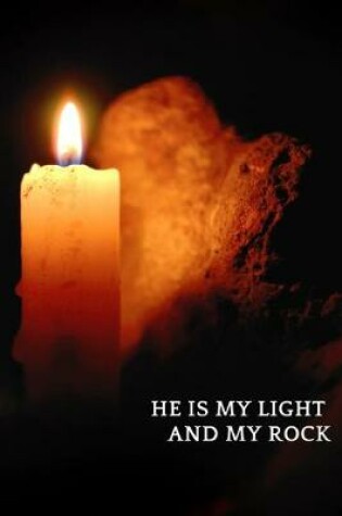 Cover of He is My Light and My Rock