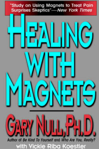 Cover of Healing with Magnets