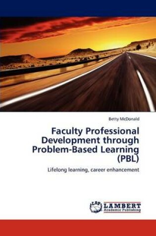 Cover of Faculty Professional Development through Problem-Based Learning (PBL)